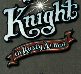 Book: The Knight in Rusty Armor