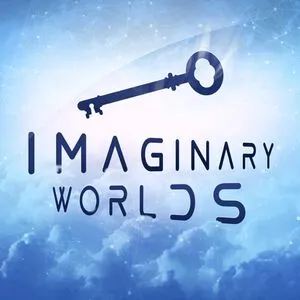 Podcast: Imaginary Worlds