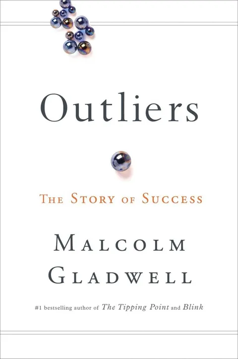 Book: Outliers: The Story of Success