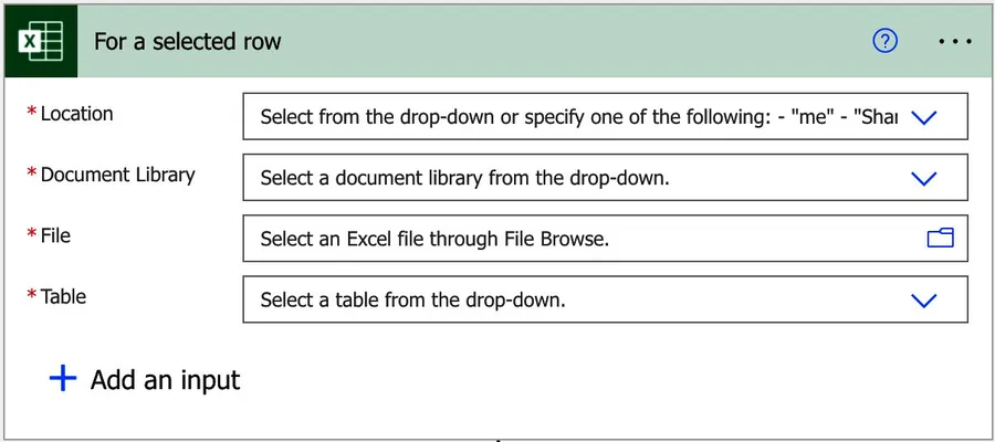 The "for a selected row" trigger  requires a location, document library a file and a table to work
