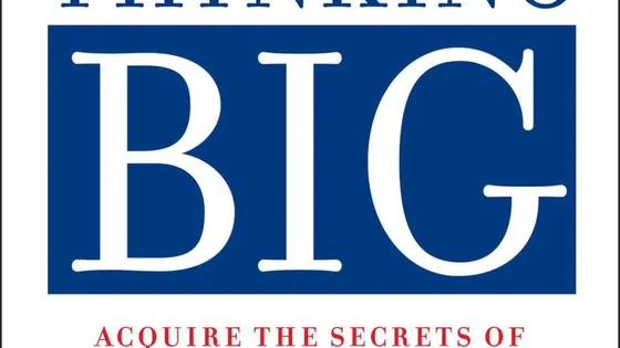 Book: The Magic of Thinking Big by Dr. David J. Schwartz