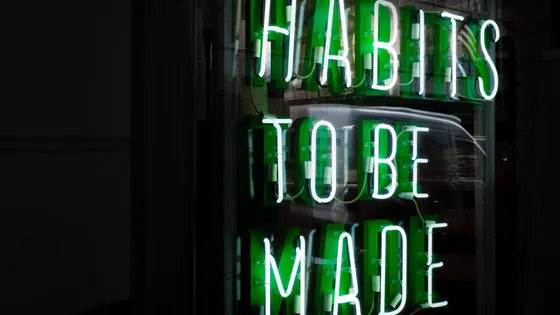 How to form new habits