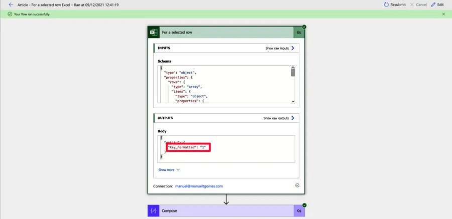 The result of the trigger. We received the details from the row that we selected in Excel.