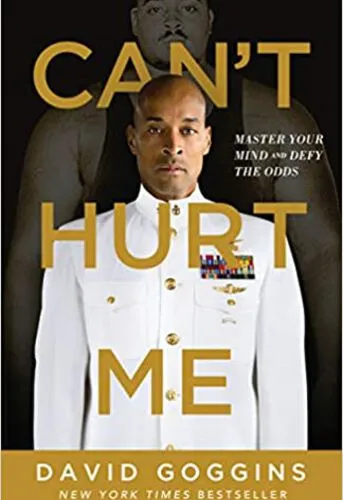 Book: Can't Hurt Me by David Goggins