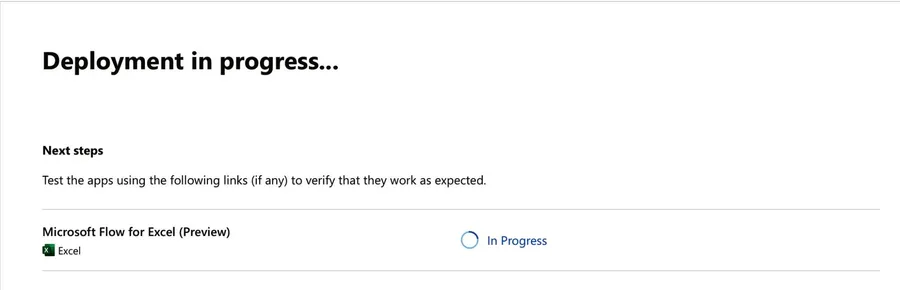 The deployment of the "Microsoft Flow for Excel" add-on is underway.